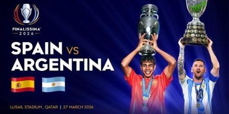 قطر تستضيف نهائي "فيناليسيما" بين إسبانيا والأرجنتين على استاد لوسيل - وضوح نيوز