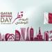 اليوم الوطني القطري.. ذكرى متجددة لمسيرة إنجازات زاخرة في قطر ومناسبة لاستحضار العلاقات المتجذرة مع الكويت - وضوح نيوز