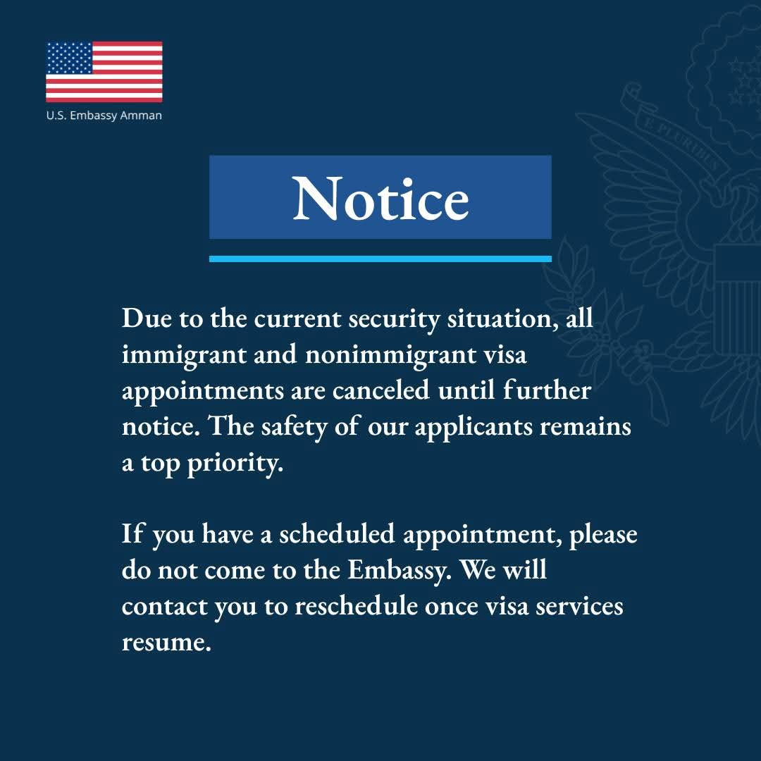 عاجل: السفارة الأمريكية في الأردن تلغي جميع مواعيد التأشيرات بشكل مفاجئ وتدفع المواطنين إلى الانتظار والتساؤل عن الأسباب
